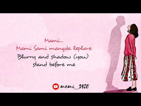 Mami Sami  Jita  Manipuri Classic Song Lyrics  Eng Subbed