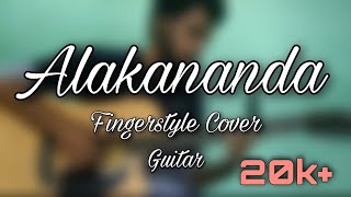 ALAKANANDA Shankuraj Konwar amp Tonmoy Krypton Guitar Fingerstyle Cover Biki Unplugged