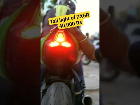 Kawasaki ZX6R Tail Light 😍After Market🔥 Cost 40,000 Rs 😱😱