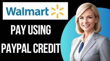 HOW TO CORRECTLY USE PAYPAL CREDIT AT WALMART 2025 (BEST WAY!)