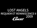 LOST ANGELS【GACKT】★REQUIEM ET REMINISCENCE II ~鎮魂と再生~ 2009★