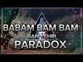 Babam bam  paradox  hustle 20  laddugopal3744  youtube paradox