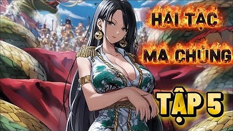 Tập 4《Hải Tặc Ma Chủng》xuyên không vào thân xác của Râu Trắng , Ace thất bại  Cuộc chiến bắt đầu