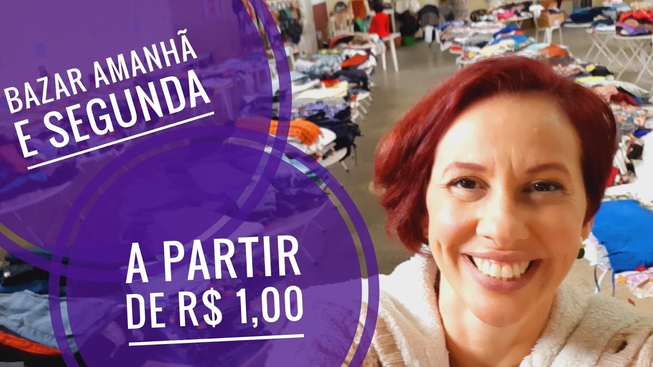 BAZAR A PARTIR DE R$ 1,00 - AMANHÃ E SEGUNDA - 13 E 15/08/22 - SANTA JOANA DÁRC - Melindre Flor