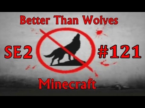 Minecraft: Better Than Wolves SE2 EP121 - Nether Portal
