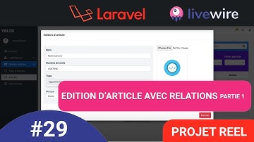 #29 Laravel 8 & Livewire [projet réel de A-Z] : Gestion des articles - edition d
