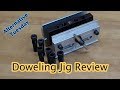 Doweling Jig Review