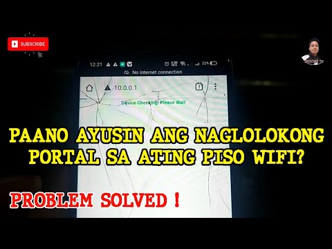 Paano ayusin ang naglolokong portal sa ating piso wifi? PROBLEM SOLVED!