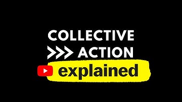 Collective Action Explained