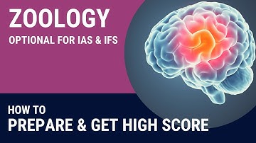 How to Prepare Zoology for IAS and IFoS