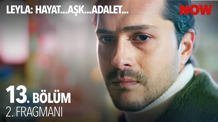 Leyla: Hayat…Aşk…Adalet... 13. Bölüm 2. Fragmanı