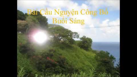 bài cầu nguyện buổi sáng (video không chứa quảng cáo)