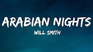 Will Smith - Arabian Nights (Lyrics)