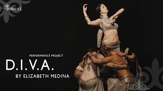 D.I.V.A. Performance Project by Elizabeth Medina / Tribal KZ 11 Gala Show