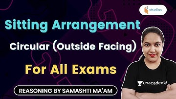 Sitting Arrangement | Circular (Outside Facing) | For All Exams | Reasoning by Samashti Shukla