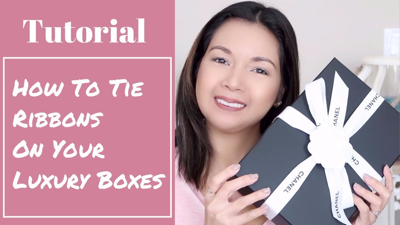 Tutorial - How to Tie a Ribbon on Your Luxury Boxes, Chanel, Louis  Vuitton, Dior