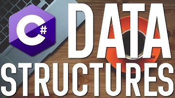 C# DATA STRUCTURES And COLLECTIONS - Quick Overview