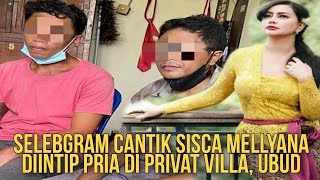 Selebgram Cantik Sisca Mellyana Diintip Pria di Privat Villa, Ubud