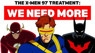 Shows That NEED The X-Men '97 Treatment...