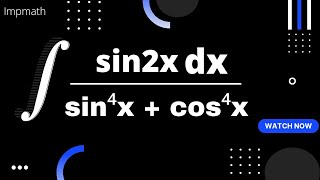 integrate of sin2x/(sin⁴x+cos⁴x) dx