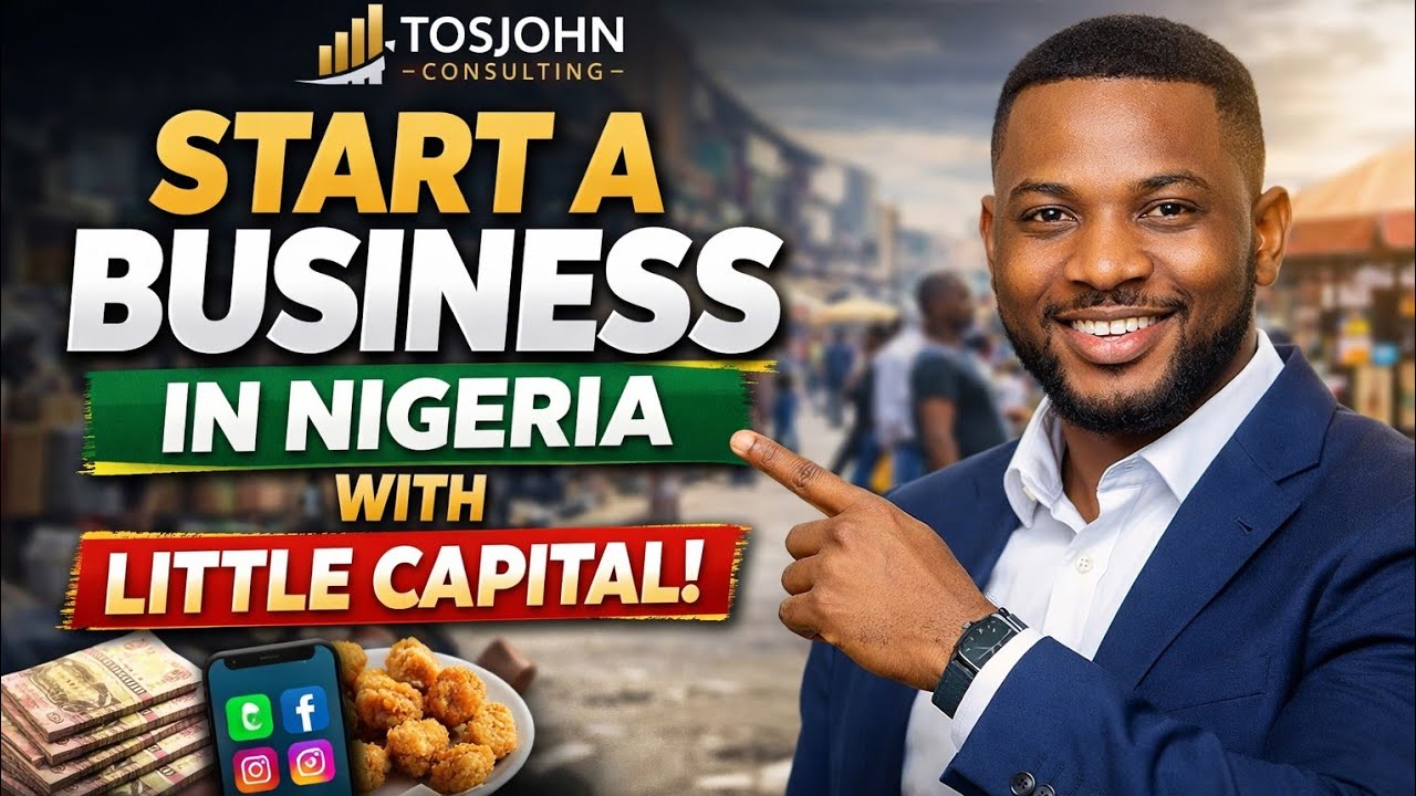 How To Start a Profitable Business in Nigeria With Little Capital - YouTube