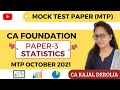 CA FOUNDATION | Mock Test Paper | MTP | October 2021 | Paper 3 | Statistics | CA Kajal Derolia |