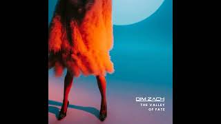 Dim Zach - The Valley of Fate (Original mix)