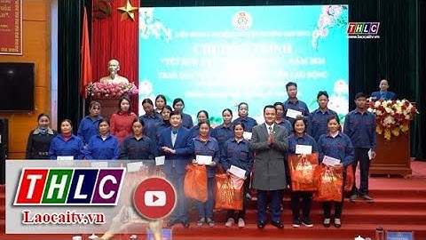"Tết sum vầy - xuân sẻ chia" tại Mường Khương | THLC