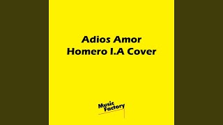 Video thumbnail of "Music Factory - Adios Amor (Homero I.A)"