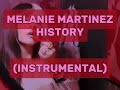 Melanie Martinez History Instrumental Snippet Melanie Martinez History Instrumental Snippet