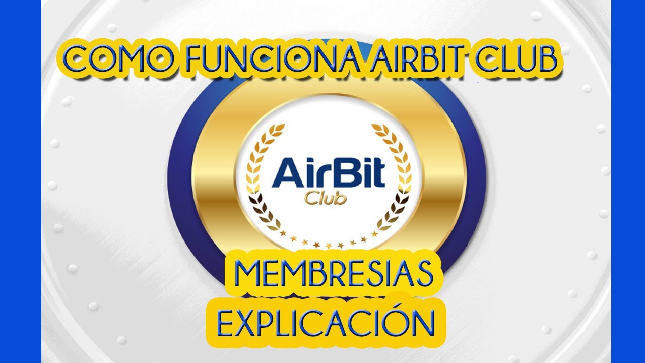 Aprender acerca 99+ imagen que es airbit club y como funciona