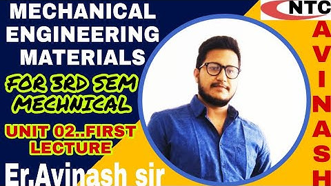 3rd SEM MECH || MECHANICAL ENGINEERING MATERIALS || #_UNIT 02 || LECTURE#07- #_SBTE | AVINASH SIR ||