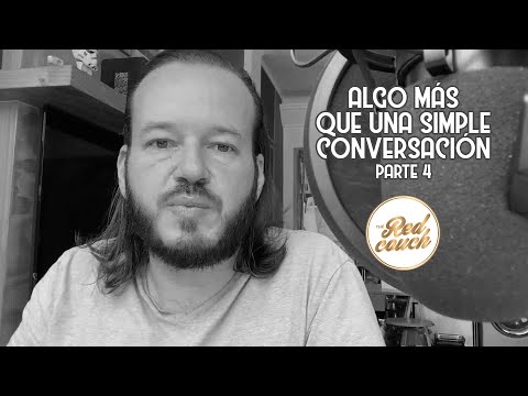 ⚪ Tema: Algo más que una simple conversación, parte 4