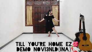 Till You're Home EZ - Line Dance Elen IlaganUSA Beginner