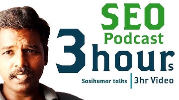 SEO Course: Learn SEO (Search Engine Optimiztion) in 3 hours - Sasikumar Talks #SasikumarTalks