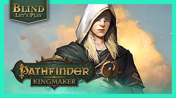 Saving Grace - Tristian Wants Redemption | Pathfinder Kingmaker Gameplay PC Blind Playthrough