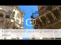 Il centro storico di Lecce tra stemmi e palazzi