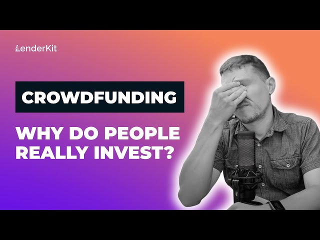 Why Do People Really Invest in Crowdfunding? | CEO Talks #3