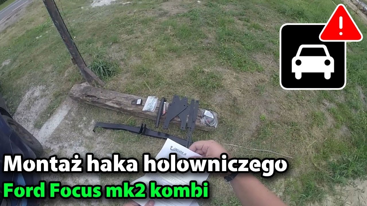 Montaż haka holowniczego samemu Ford Focus mk2 kombi