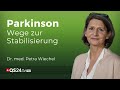 Neue Wege zur Stabilisierung von Parkinson! | Dr. med. Petra Wiechel | QS24 Wissenschafts-Gremium