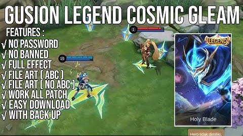 [FILE ABC+NO ABC]SCRIPT SKIN GUSION LEGEND COSMIC GLEAM NO PASSWORD UPDATE PAQUITO PATCH