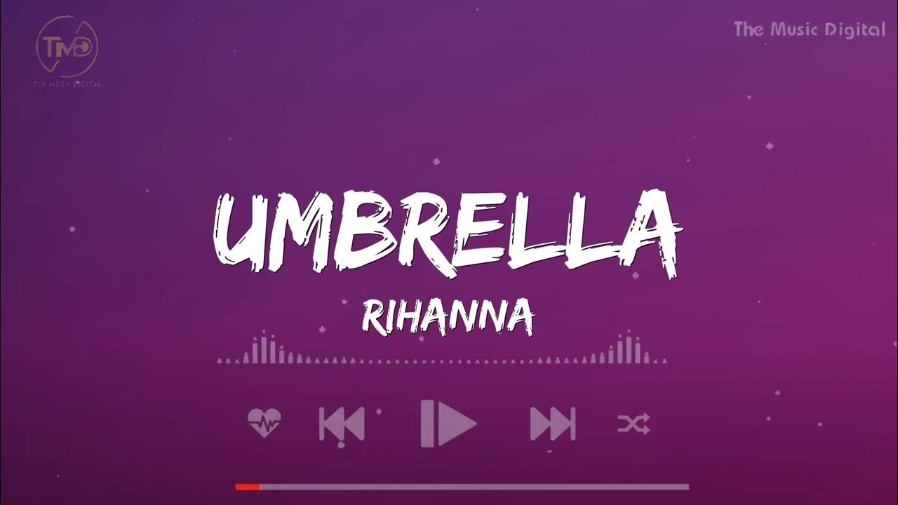 Umbrella Rihanna (Lyrics) Justin Bieber, Taylor Swift, Billie Eilish,... YouTube