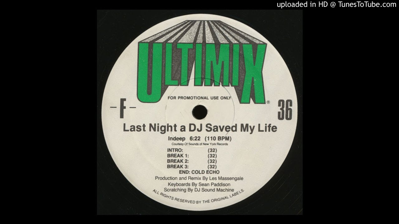 Indeep Last Night A DJ Saved My Life (Ultimix Version) YouTube Indeep Last Night A DJ Saved My Life (Ultimix Version) YouTube