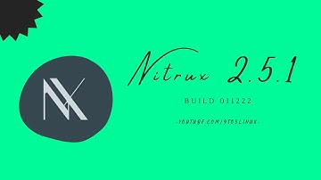 Nitrux 2.5.1 IS Available To Download