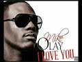 MIKE OLAY I LOVE YOU mp3