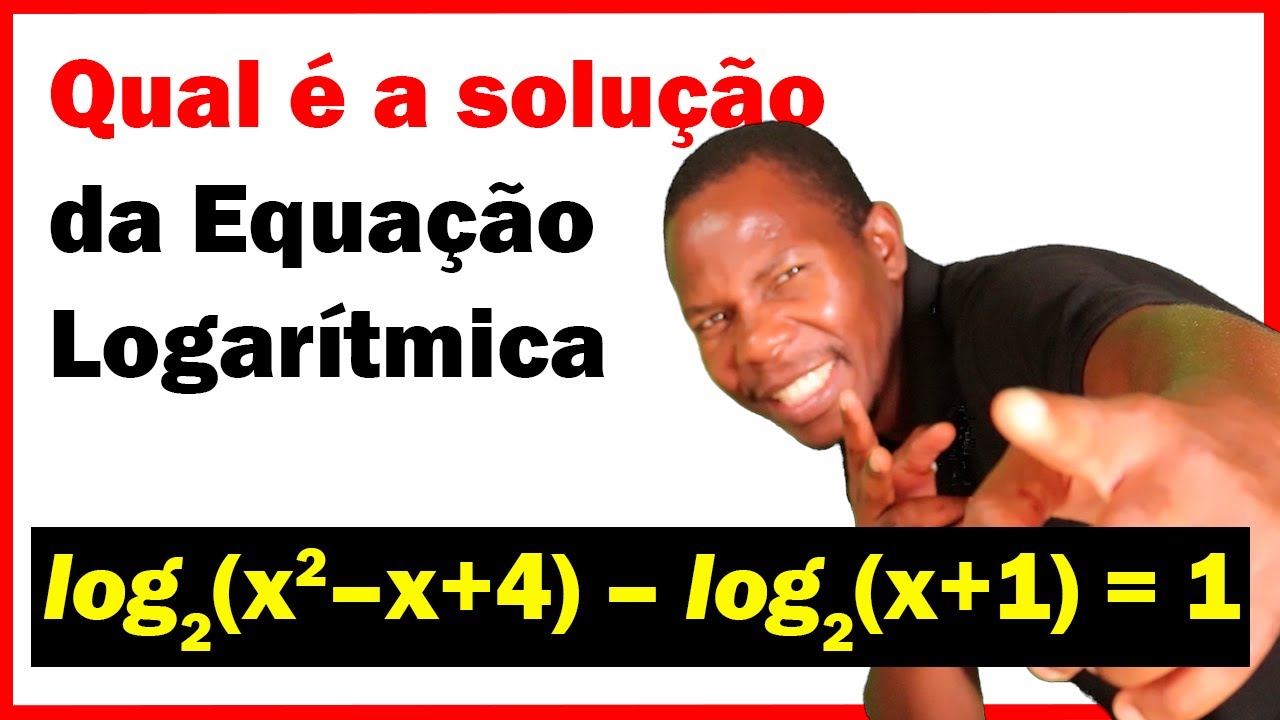 Equação Logarítmica - Aula 3