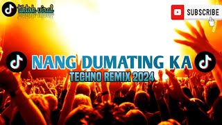 Nang_Dumating_Ka_X_Killeye_Techno_Remix_By_DjDejesus_Ft.MBMC_2024