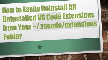 How to Easily Reinstall All Uninstalled VS Code Extensions from Your ~/.vscode/extensions Folder