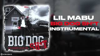 Lil Mabu \& Lil RT - Big Dog Sh*t (Instrumental)