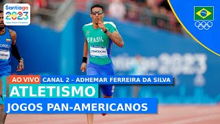 Thumbnail for JOGOS PAN-AMERICANOS | AO VIVO | CANAL 2 - ADHEMAR FERREIRA DA SILVA | DIA 30/10